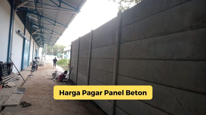 Harga Pagar Panel Beton